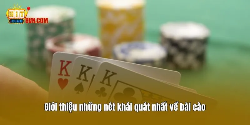 Giới thiệu những nét khái quát nhất về bài cào